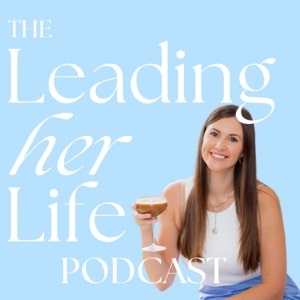 The Leading Her Life
